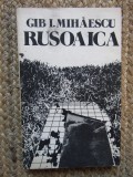 Gib Mihaescu - Rusoaica