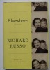 Richard Russo - Elsewhere. A Memoir
