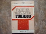 TEHNOLOGIA TRATAMENTELOR TERMICE PENTRU SUBINGINERI de G. VERMESAN, I. PREJBAN 1982