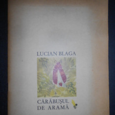 Lucian Blaga - Carabusul de arama (1970, ilustratii de Anamaria Smigelschi)