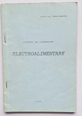 Electroalimentare. Lucrări de laborator &amp;ndash; Aut. asist.ing. Dorin Buretea, Universitatea Politehnica din București, 1996 foto