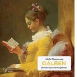 Galben. Povestea unei culori captivante