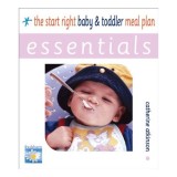 The Start Right Baby and Toddler Meal Plan