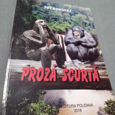 PROZA SCURTA-TOT ROMULUS 2018/NOUA/AUTOGRAF CU DEDICATIE AUTOR