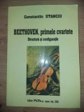 Beethoven, primele cvarteteb Structura si configuratie- Constantin Stanciu