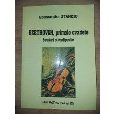 Beethoven, primele cvarteteb Structura si configuratie- Constantin Stanciu