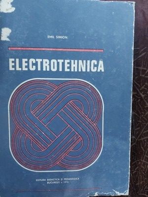 Electrotehnica pentru subingineri- Emil Simion foto