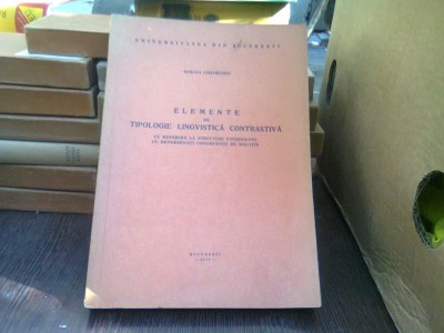 Elemente de tipologie lingvistica contrastiva - Mircea Gheorgiu foto