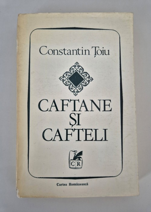 Constantin Toiu Caftane si cafteli Prepeleac doi , trei