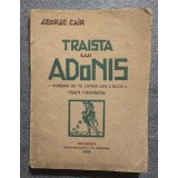 George Cair - Traista lui Adonis: scrisori de pe lumea cea l&#039;altă (1916)