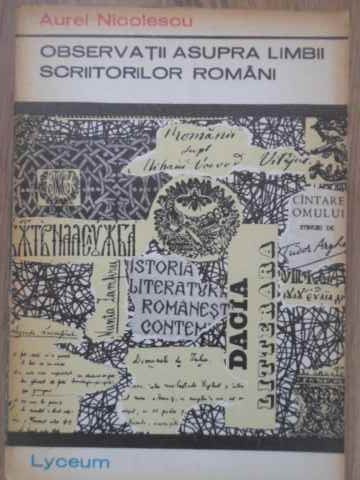 OBSERVATII ASUPRA LIMBII SCRIITORILOR ROMANI-AUREL NICOLESCU