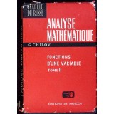 ANALYSE MATHEMATIQUE FONCTIONS D'UNE VARIABLE, TOME II-G. CHILOV-293769
