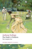 The Duke&#039;s Children Complete: Extended Edition