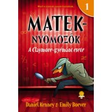 A Claymore-gy&eacute;m&aacute;nt esete - Mateknyomoz&oacute;k 1. - Daniel Kenney