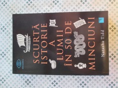 Natasha Tidd - Scurta istorie a lumii in 50 de minciuni