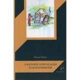 A magyarok honfoglal&aacute;sa &eacute;s elhelyezked&eacute;se - H&oacute;man B&aacute;lint