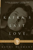 Kafka&#039;s Last Love: The Mystery of Dora Diamant