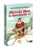 Albinuta Maia si aventurile ei - Waldermar Bonsels