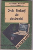 ORELE FIERBINTI ALE ELECTRONICII, 1992