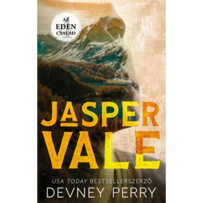 Az Eden csal&amp;aacute;d - Jasper Vale - (K&amp;uuml;l&amp;ouml;nleges kiad&amp;aacute;s) - Devney Perry foto