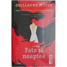 Fata si noaptea &ndash; Guillaume Musso