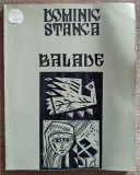 Balade - Dominic Stanca// 1971, ilustratii Ileana Balota