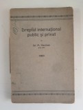 Dreptul international public si privat - Dr.M.Hacman - 1924