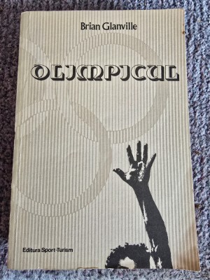 Olimpicul - Brian Glanville, 1989, 275 pagini, stare buna foto