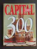 CAPITAL 2009: 300 cei mai bogați rom&acirc;ni