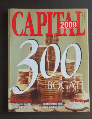 CAPITAL 2009: 300 cei mai bogați rom&amp;acirc;ni foto