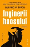 Inginerii haosului Giuliano da Empoli - manipulare politica tehnologie populism emotii colective alegerea putere