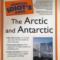 The Complete Idiot s Guide to the Arctic and Antarctic - Jack Williams