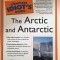 The Complete Idiot s Guide to the Arctic and Antarctic - Jack Williams