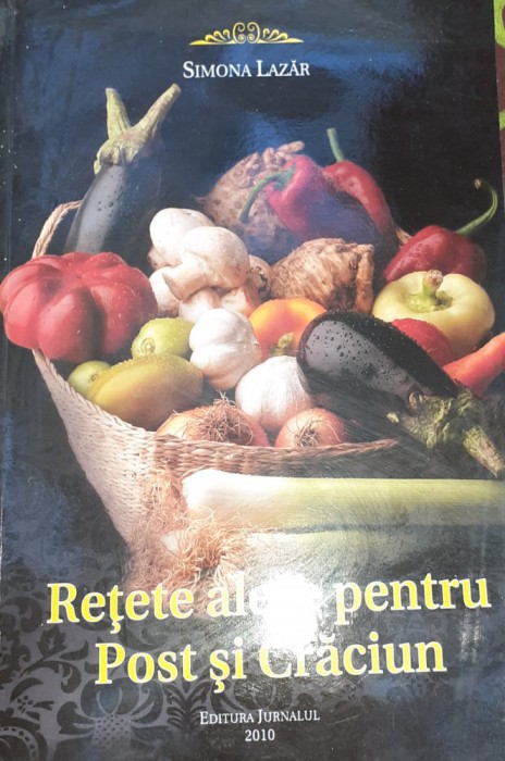 RETETE ALESE PENTRU POST SI CRACIUN SIMONA LAZAR