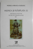 Munca si rasplata ei. Secolele XVII-XVIII. Studiu de terminologie, vol. II &ndash; Monica Mihaela Busuioc