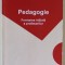 PEDAGOGIE , FORMAREA INITIALA A PROFESORILOR de DANIELA CRETU ...DANIEL MARA , 2005 * BLOC DE FILE INDOIT