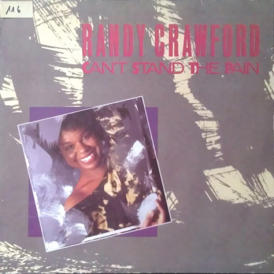 VINIL Randy Crawford &amp;lrm;&amp;ndash; Can&amp;#039;t Stand The Pain 12&amp;quot;, 45 RPM, (VG+) foto
