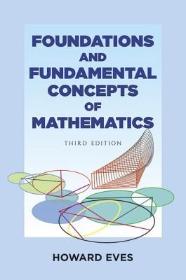 Foundations and Fundamental Concepts of Mathematics foto