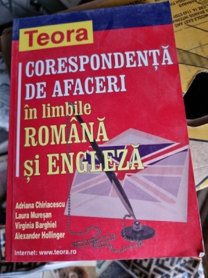 CORESPONDENTA DE AFACERI IN LIMBILE ROMANA SI ENGLEZA - ADRIANA CHIRIACESCU foto