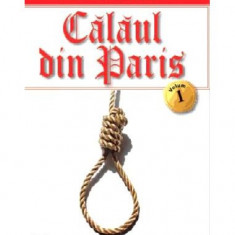 Călăul din Paris Vol.1 - Paperback brosat - Alexandre Dumas - Dexon