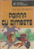 Poiana cu zambete - Dan Gr. Mihaescu