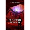 A Mars pokla - Metamorf&oacute;zis - Az első h&aacute;bor&uacute; - Fayer S&aacute;ndor