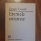 Eternele columne - George Coanda, autograf / R3P1F