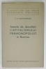 ASPECTE ALE DEZVOLTARII CAPITALISMULUI PREMONOPOLIST IN ROMANIA de N.N. CONSTANTINESCU , 1957