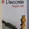 REGELE ALB de GYORGY DRAGOMAN , 2017