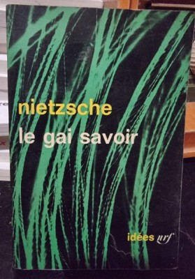 Le gai savoir - Friedrich Nietzsche foto
