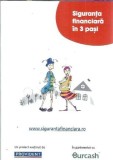 Cartea Siguranta financiara in trei pasi - dezvoltare personala, educatie, cultura generala
