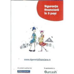 Siguranta financiara in trei pasi