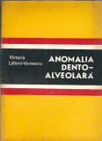 Anomalia dento - alveolara - Victoria Leheni Vernescu