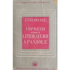 Impresii asupra literaturii spaniole - George Calinescu